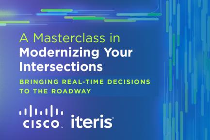 Webinar: A Masterclass In Modernizing Your Intersection – Bringing Real-time Decisions to the Roadway
