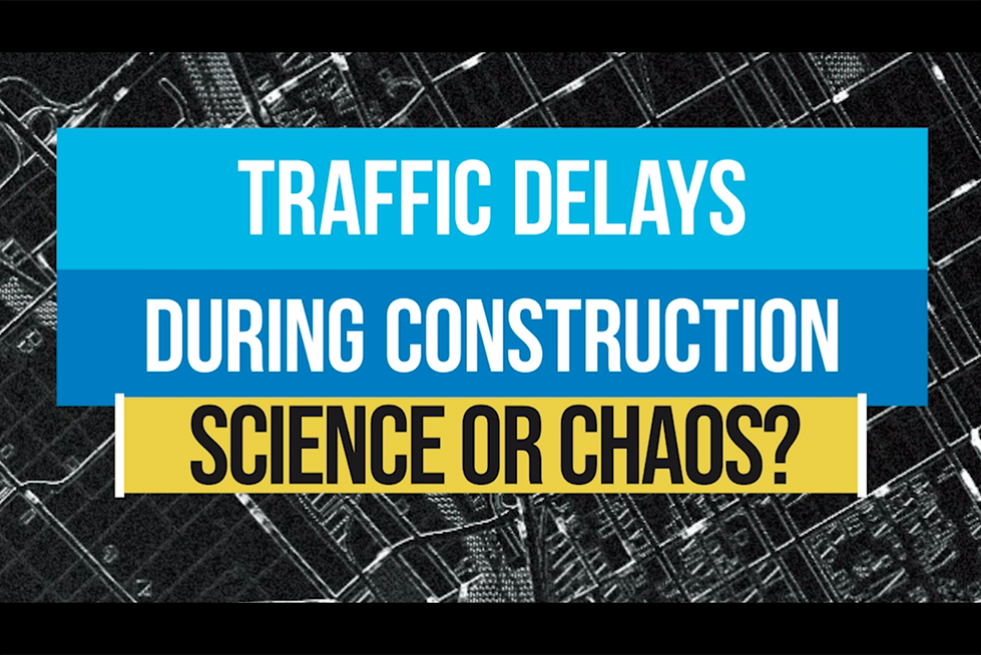 Traffic Delays During Construction: Science or Chaos?