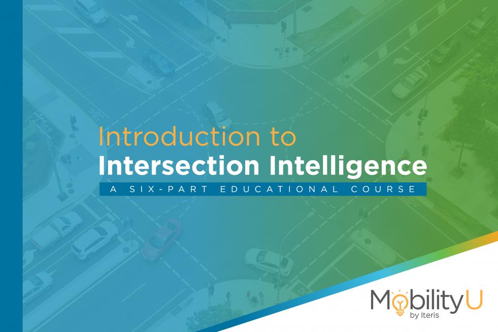 MobilityU: An Introduction to Intersection Intelligence